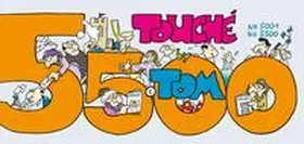 ©TOM |  Tom Touché 5500 | Buch |  Sack Fachmedien