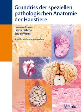 Dahme / Weiss | Grundriß der speziellen pathologischen Anatomie der Haustiere | E-Book | sack.de