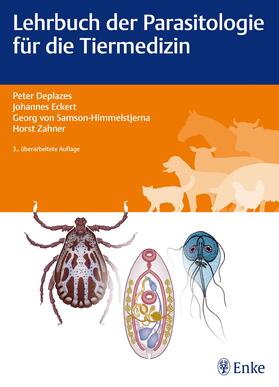 Deplazes / Eckert / Samson-Himmelstjerna | Lehrbuch der Parasitologie für die Tiermedizin | Buch | sack.de