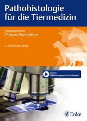 Baumgärtner | Pathohistologie für die Tiermedizin | Buch | 978-3-8304-1144-4 | sack.de