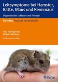Ewringmann / Glöckner |  Leitsymptome bei Hamster, Ratte, Maus und Rennmaus | eBook | Sack Fachmedien