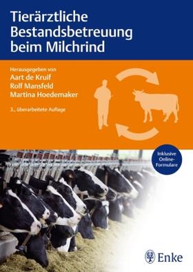 de Kruif / Mansfeld / Hoedemaker | Kruif, A: Tierärztliche Bestandsbetreuung beim Milchrind | Buch | 978-3-8304-1175-8 | sack.de