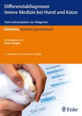 Neiger | Differenzialdiagnosen Innere Medizin bei Hund und Katze | Buch | 978-3-8304-1194-9 | www.sack.de