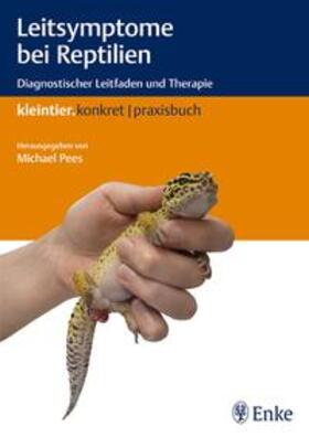 Pees | Leitsymptome bei Reptilien | Buch | 978-3-8304-1227-4 | sack.de