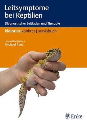Pees | Leitsymptome bei Reptilien | E-Book | sack.de