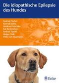 Fischer / Jurina / Rentmeister |  Die idiopathische Epilepsie des Hundes | Buch |  Sack Fachmedien