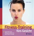 Höfler |  Fitness-Training fürs Gesicht | Buch |  Sack Fachmedien