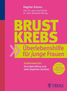 Beuth / Emons / Rösing |  Brustkrebs Überlebenshilfe für junge Frauen | eBook | Sack Fachmedien
