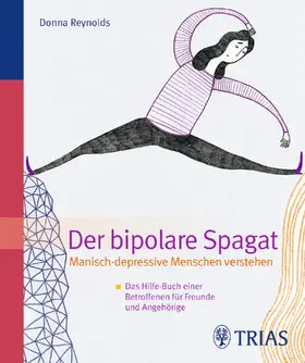 Reynolds |  Der Bipolare Spagat | Buch |  Sack Fachmedien