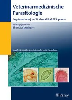 Bürger / Eckert / Kutzer | Veterinärmedizinische Parasitologie | Buch | 978-3-8304-4135-9 | sack.de
