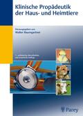 Baumgartner |  Klinische Propädeutik der Haus- und Heimtiere | Buch |  Sack Fachmedien