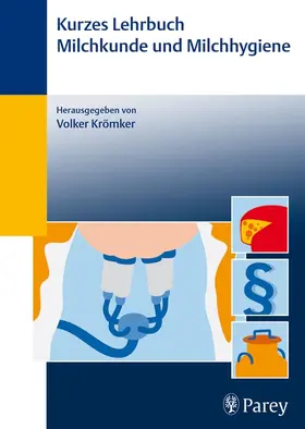Krömker |  Kurzes Lehrbuch Milchkunde und Milchhygiene | eBook | Sack Fachmedien