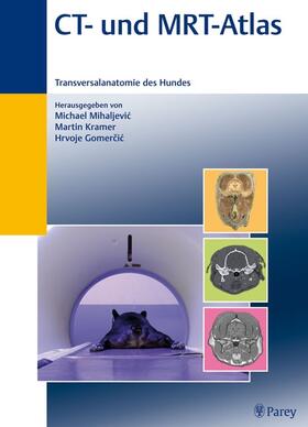 Gomercic / Mihaljevic / Kramer | CT-und MRT-Atlas | E-Book | sack.de