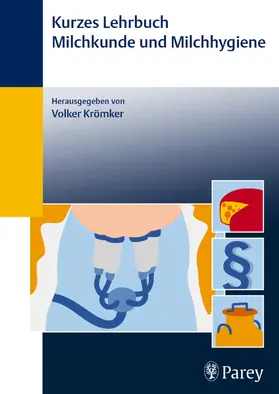 Krömker |  Kurzes Lehrbuch Milchkunde und Milchhygiene | eBook | Sack Fachmedien