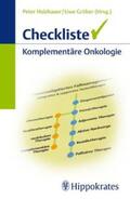 Holzhauer / Gröber |  Checkliste Komplementäre Onkologie | Buch |  Sack Fachmedien