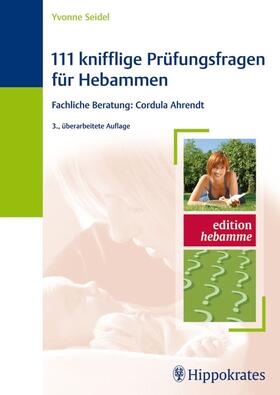 Seidel | 111 knifflige Prüfungsfragen für Hebammen | E-Book | sack.de