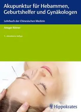 Römer |  Akupunktur für Hebammen, Geburtshelfer und Gynäkologen | Buch |  Sack Fachmedien