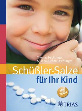 Feichtinger / Niedan-Feichtinger | Schüßler-Salze für Ihr Kind | E-Book | sack.de
