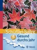 Feichtinger / Niedan-Feichtinger |  Gesund durchs Jahr mit Schüßler-Salzen | eBook | Sack Fachmedien