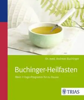 Buchinger | Buchinger Heilfasten | Buch | 978-3-8304-6697-0 | sack.de