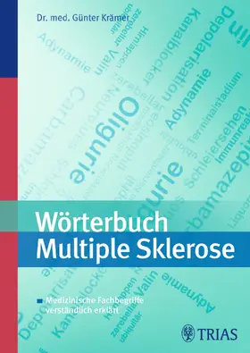Krämer |  Wörterbuch Multiple Sklerose | eBook | Sack Fachmedien