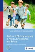 Eberl / Escuriola-Ettingshausen / Kreuz |  Kinder mit Blutungsneigung in Krippe, Kindergarten und Schule | eBook | Sack Fachmedien