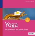 Wolff |  Yoga im  Rhythmus der Jahreszeiten | eBook | Sack Fachmedien