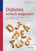 Fuhrman |  Diabetes einfach wegessen | Buch |  Sack Fachmedien