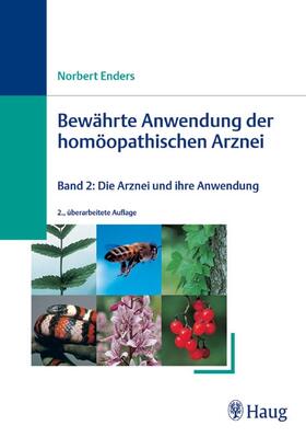 Enders | Bewährte Anwendung der homöopathischen Arznei 2 | Buch | 978-3-8304-7214-8 | sack.de