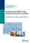 Feichtinger / Niedan-Feichtinger |  Erweiterungsmittel in der Biochemie nach Dr. Schüßler | Buch |  Sack Fachmedien