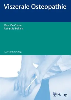 De Coster / Pollaris |  Viszerale Osteopathie | eBook | Sack Fachmedien
