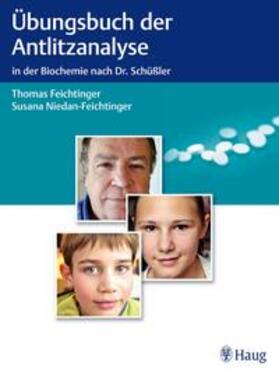 Feichtinger / Niedan-Feichtinger | Übungsbuch der Antlitzanalyse | Buch | 978-3-8304-7460-9 | sack.de