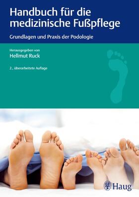 Ruck | Handbuch für die medizinische Fußpflege | E-Book | sack.de