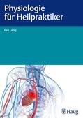 Lang |  Physiologie für Heilpraktiker | eBook | Sack Fachmedien