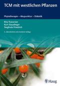 Traversier / Friedrich / Staudinger |  TCM mit westlichen Pflanzen | eBook | Sack Fachmedien