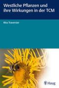 Traversier |  Traversier, R: Westliche Pflanzen und ihre Wirkungen | Buch |  Sack Fachmedien