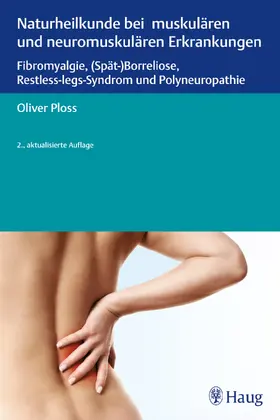 Ploss |  Naturheilkunde bei muskulären und neuromuskulären Erkrankungen | eBook | Sack Fachmedien