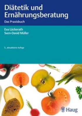 Lückerath / Müller | Diätetik und Ernährungsberatung | Buch | 978-3-8304-7690-0 | sack.de
