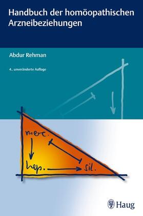 Rehman | Handbuch der homöopathischen Arzneibeziehungen | E-Book | sack.de