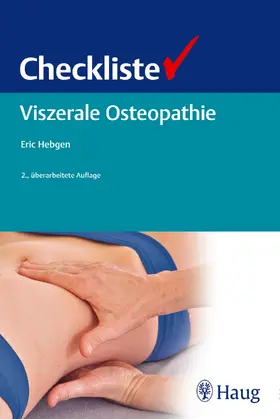 Hebgen |  Checkliste Viszerale Osteopathie | Buch |  Sack Fachmedien