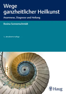 Sonnenschmidt |  Wege ganzheitlicher Heilkunst | eBook | Sack Fachmedien