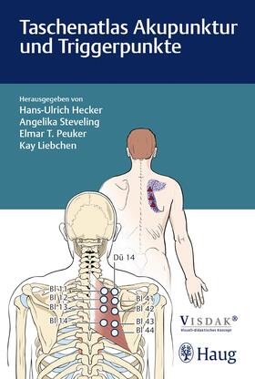 Hecker / Liebchen / Peuker | Taschenatlas Akupunktur und Triggerpunkte | E-Book | sack.de
