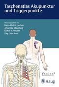 Hecker / Liebchen / Peuker |  Taschenatlas Akupunktur und Triggerpunkte | eBook | Sack Fachmedien