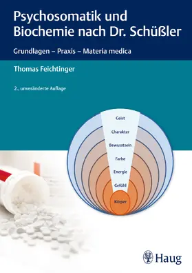Feichtinger |  Psychosomatik und Biochemie nach Dr. Schüßler | eBook | Sack Fachmedien