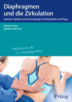 Huss / Wentzel |  Diaphragmen und die Zirkulation | eBook | Sack Fachmedien