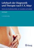 Rauch |  Lehrbuch der Diagnostik und Therapie nach F.X. Mayr. | eBook | Sack Fachmedien