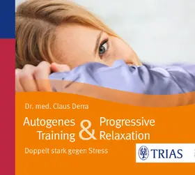Derra |  Autogenes Training & Progressive Relaxation - Hörbuch | Sonstiges |  Sack Fachmedien