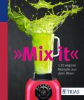 Suhr |  Mix it! | Buch |  Sack Fachmedien