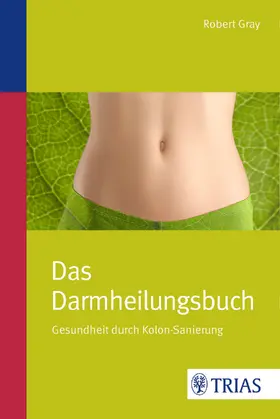 Das Darmheilungsbuch | E-Book | www.sack.de