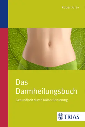 Das Darmheilungsbuch | E-Book | www.sack.de